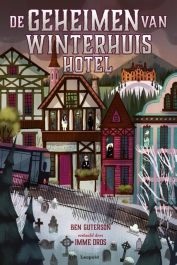 Winterhuis  -   De geheimen van Winterhuis Hotel